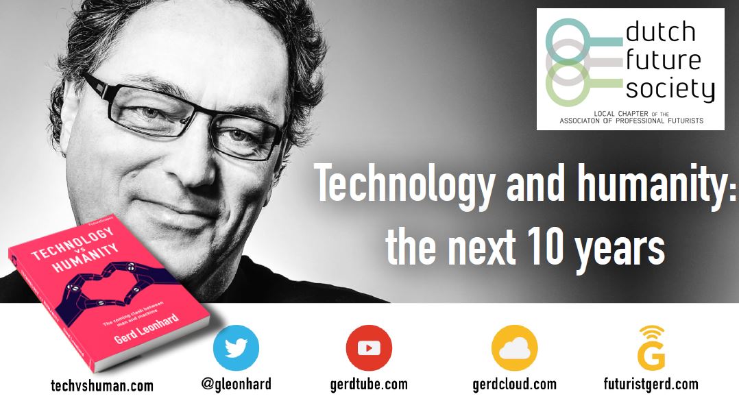 Read more about the article Technology vs Humanity: Keynote at Dutch Future Society by Futurist Gerd Leonhard