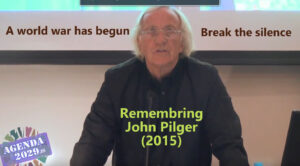 Remembering John Pilger | A world war has begun - Break the silence (2015/16 - EN)