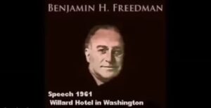 In 1961 waarschuwt Benjamin Freedman voor het Zionism.